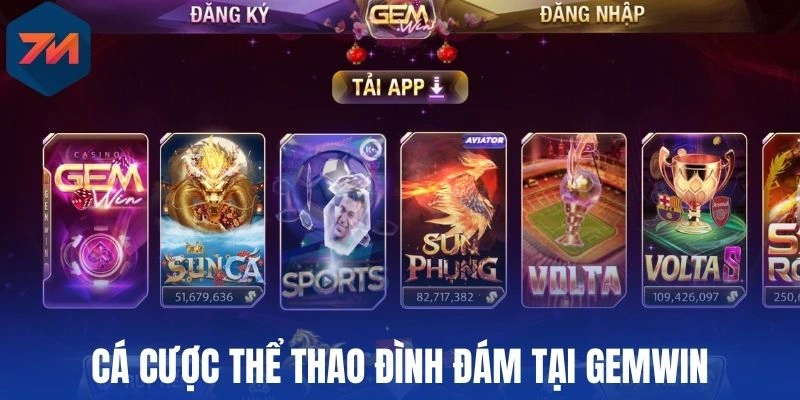 Cá cược thể thao đình đám tại Gemwin