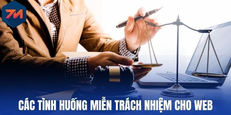 Các tình huống miễn trách nhiệm cho web