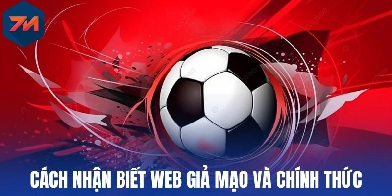 Cách nhận biết web giả mạo và chính thức