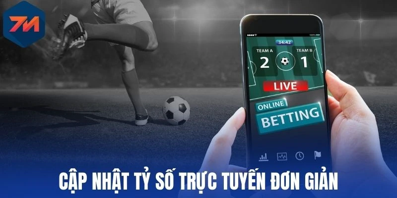 Cập nhật tỷ số trực tuyến đơn giản