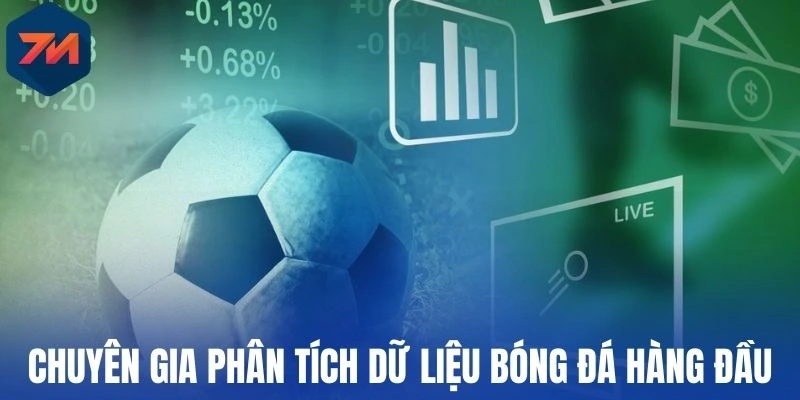 Chuyên gia phân tích dữ liệu bóng đá hàng đầu