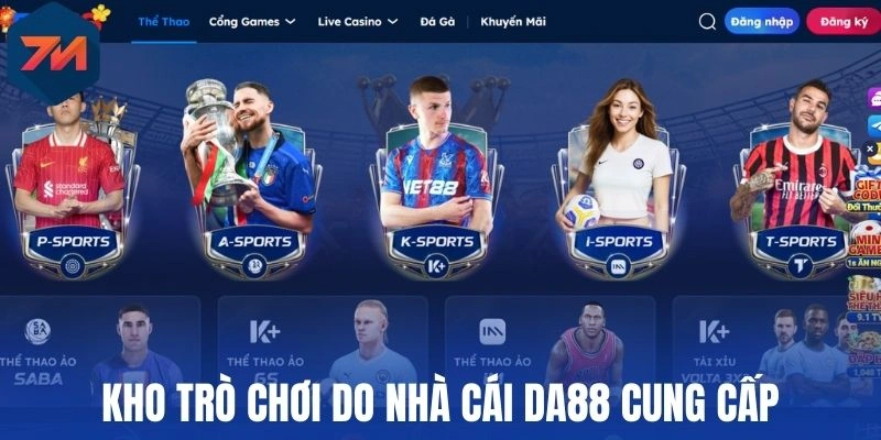 Kho trò chơi do nhà cái Da88 cung cấp
