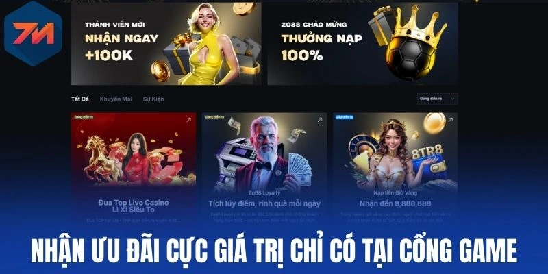 Nhận ưu đãi cực giá trị chỉ có tại cổng game