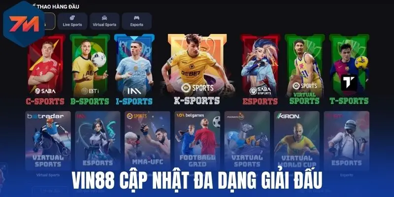 Vin88 cập nhật đa dạng giải đấu