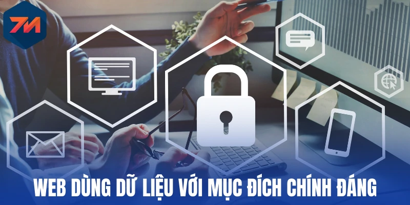 Web dùng dữ liệu với mục đích chính đáng