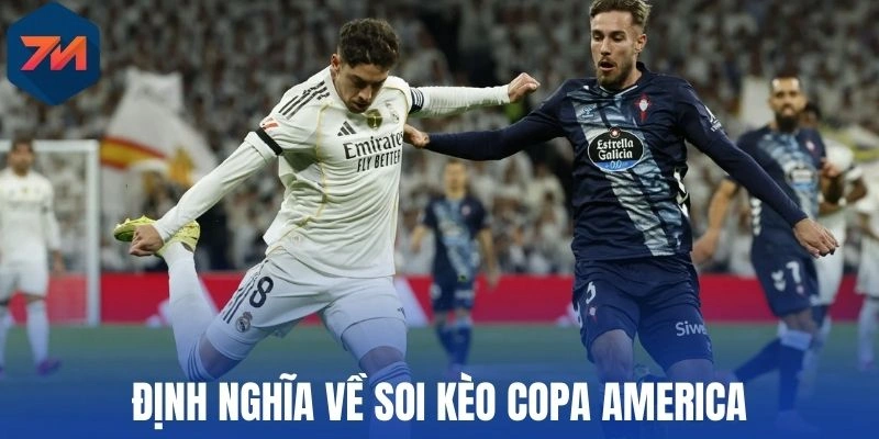 Định nghĩa về soi kèo Copa America